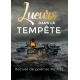 Lueurs dans la tempête