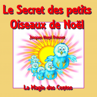 Le Secret des petits Oiseaux de Noël