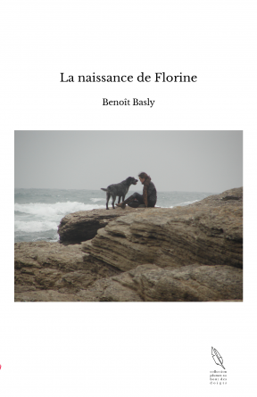 La naissance de Florine