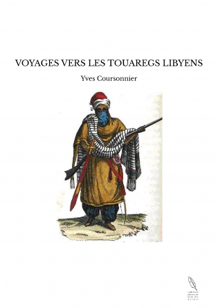 VOYAGES VERS LES TOUAREGS LIBYENS