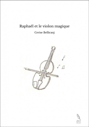 Raphaël et le violon magique