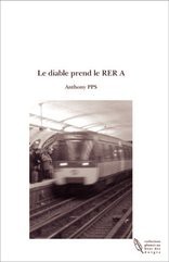 Le diable prend le RER A