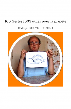 100 Gestes 100% utiles pour la planète