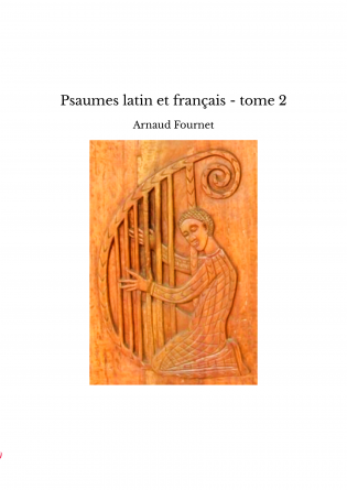 Psaumes latin et français - tome 2