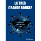 LA TRES GRANDE BOUCLE