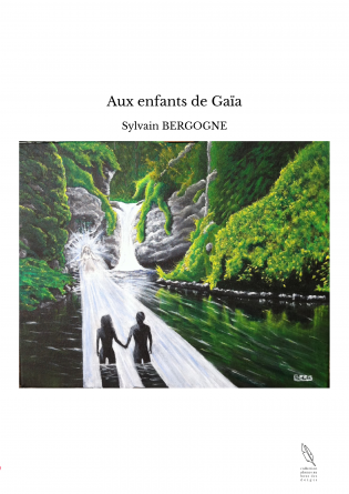 Aux enfants de Gaïa