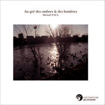 Au gré des ombres & des lumières