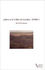 Julien et la Vallée de Gordine TOME 1