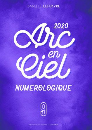 L'Arc en Ciel Numérologique 2020 - 9