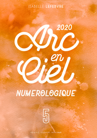 L'Arc en Ciel Numérologique 2020 - 5