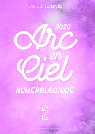 L'Arc en Ciel Numérologique 2020 - 2