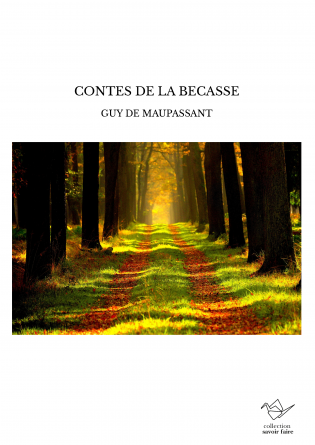 CONTES DE LA BECASSE