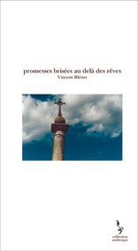 promesses brisées au delà des rêves