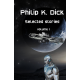Philip K. Dick Selected Stories: vol 1