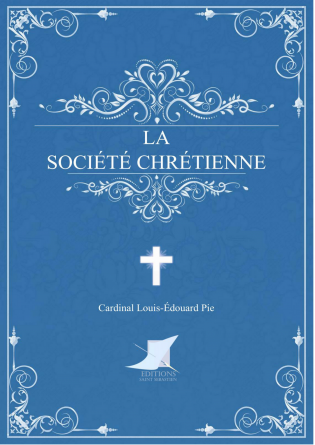 La société chrétienne 