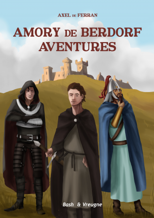 Amory de Berdorf - Aventures