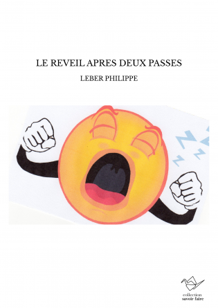 LE REVEIL APRES DEUX PASSES