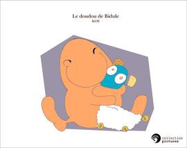 Le doudou de Bidule