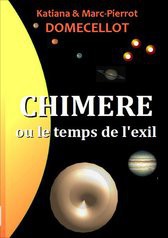 CHIMERE ou le temps de l'exil