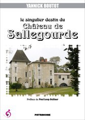 Destin du château de Sallegourde