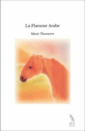 La Flamme Arabe