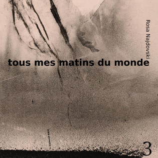 Tous mes matins du monde, tome3