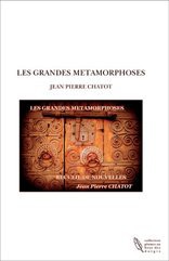 LES GRANDES METAMORPHOSES