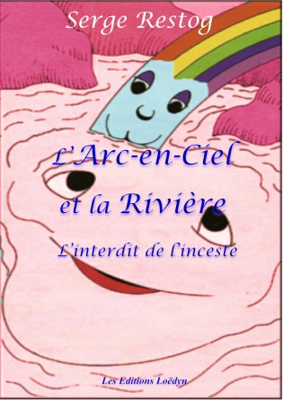 L'Arc-en-Ciel et la Rivière