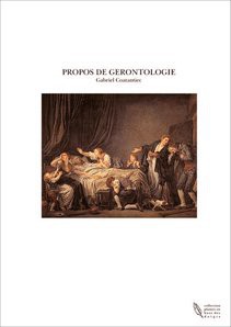 PROPOS DE GERONTOLOGIE