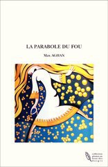 LA PARABOLE DU FOU