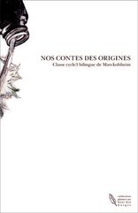 NOS CONTES DES ORIGINES