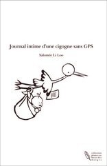 Journal intime d'une cigogne sans GPS
