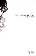 Oliver Valentin: Le Réveil