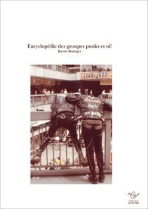 Encyclopédie des groupes punks et oi!