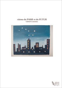 visions du PASSE et du FUTUR