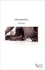 Schizophrénia