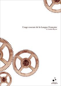 Usage courant de la Langue Française