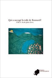 Qui a saccagé la toile de Bonnard?