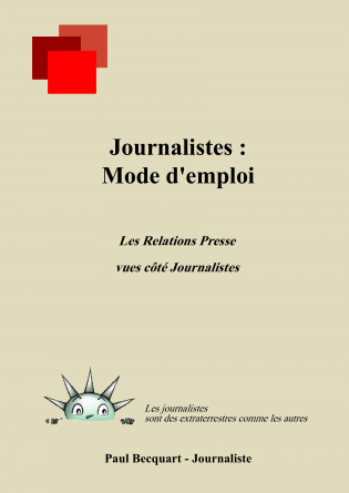 Journalistes : Mode d'emploi