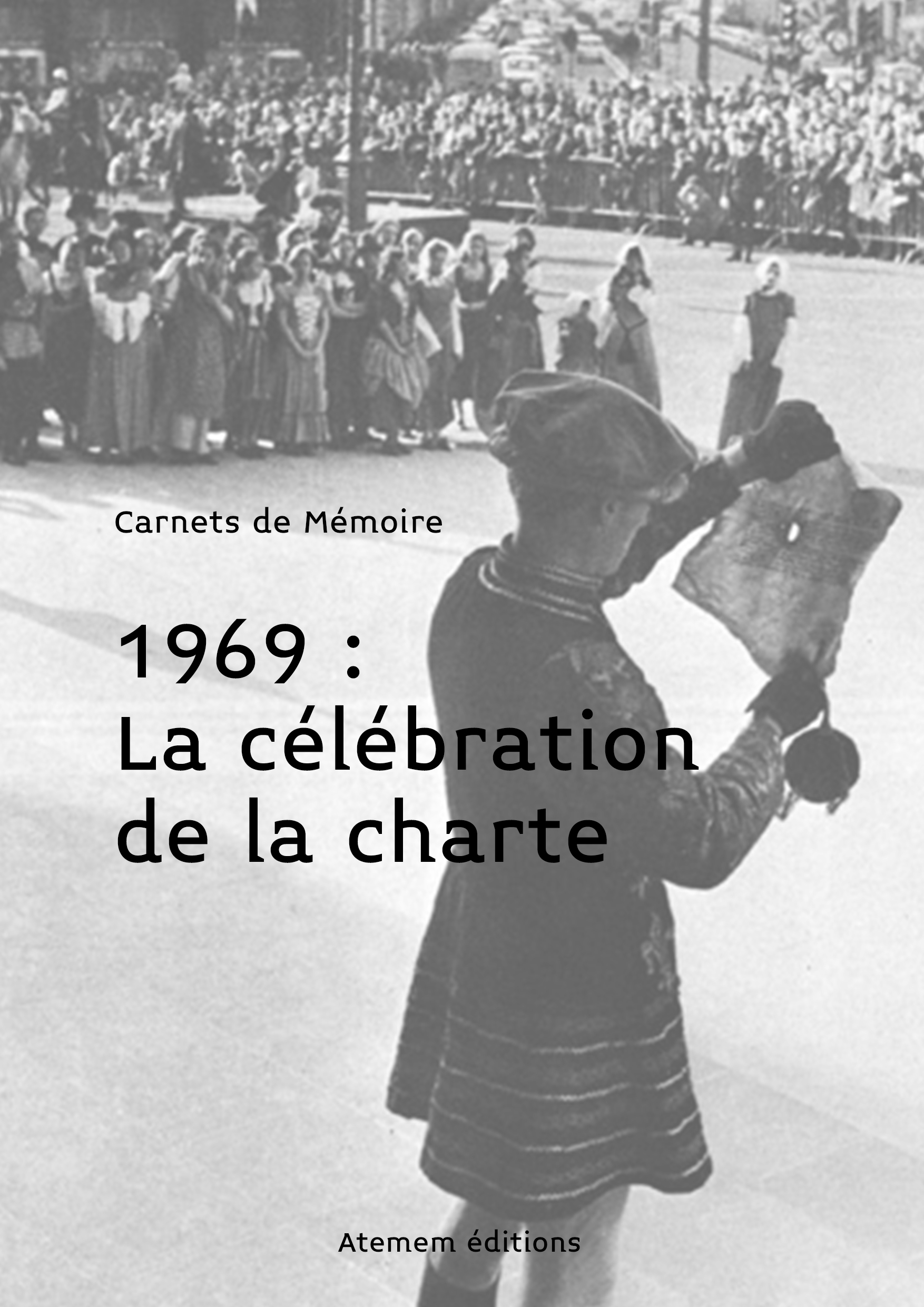 1969, la célébration de la Charte