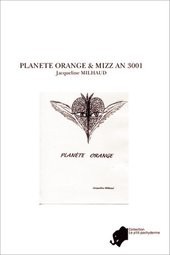 PLANETE ORANGE & MIZZ AN 3001