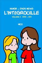 L'intégrouille 2 - 2010 et 2011