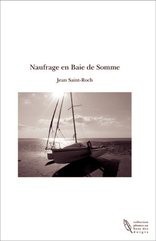 Naufrage en Baie de Somme