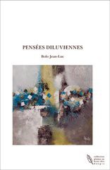 PENSEES DILUVIENNES