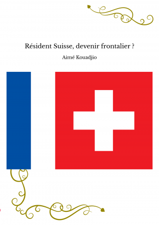 Résident Suisse, devenir frontalier ?