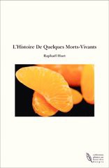 L'Histoire De Quelques Morts-Vivants