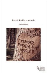 Revoir Farida et mourir