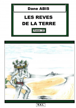 LES REVES DE LA TERRE