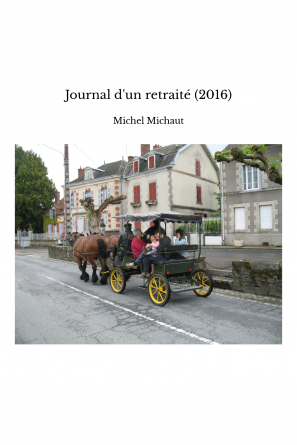 Journal d'un retraité (2016)