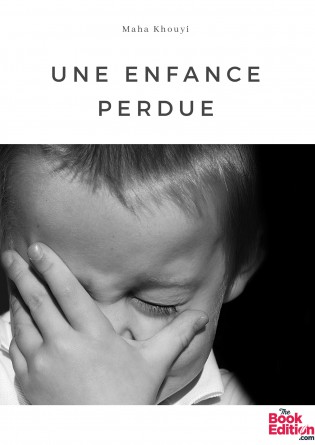 Une Enfance Perdue